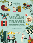 Lonely Planet Vegan Travel Handbook (Lonely Planet Food) Cover Image