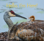 Hello, I'm Here! (Step Gently, Look Closely) Cover Image