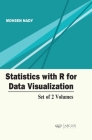 Statistics with R for Data Visualization (Set of 2 Volumes) Cover Image