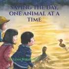 Saving the Day, One Animal at a Time Cover Image