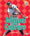 Miguel Cabrera (Amazing Athletes) Cover Image