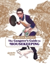The Way of the Househusband: The Gangster's Guide to Housekeeping By Kousuke Oono (Created by), Laurie Ulster, Victoria Rosenthal Cover Image