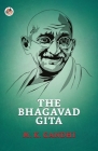 The Bhagavad Gita By M. K. Gandhi Cover Image