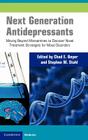 Next Generation Antidepressants: Moving Beyond Monoamines to Discover Novel Treatment Strategies for Mood Disorders (Cambridge Medicine) Cover Image