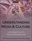 Understanding Media and Culture: An Introduction to Mass Communication Cover Image