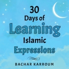 30 Days of Learning Islamic Expressions Cover Image