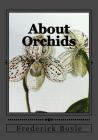 About Orchids By Jhon Duran (Editor), Frederick Boyle Cover Image