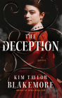 The Deception By Kim Taylor Blakemore, Gail Shalan (Read by), Hope Newhouse (Read by) Cover Image