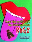 There Was an Old Lady Who Swallowed Some Bugs By Johnette Downing Cover Image