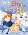 Too Shy to Say Hi By Shannon Anderson, Hiroe Nakata (Illustrator) Cover Image