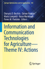 Information and Communication Technologies for Agriculture--Theme IV: Actions (Springer Optimization and Its Applications #185) By Dionysis D. Bochtis (Editor), Simon Pearson (Editor), Maria Lampridi (Editor) Cover Image