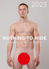 Nothing to Hide. Young Men from Slovakia 2023 By Phil Dlab (Photographer) Cover Image