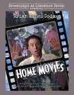 Home Movies: A Family Comedy Movie Script About Time Travel and Family Dysfunction Cover Image