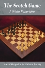 The Scotch Game: A White Repertoire Cover Image