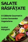 Salate Răsfățate: O Călătorie Gourmet în Lumea Savoarelor Vegetariene Cover Image