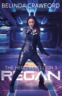 Regan (Hero Rebellion #3) By Belinda Crawford Cover Image