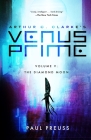 Arthur C. Clarke's Venus Prime 5-The Diamond Moon By Paul Preuss, Arthur C. Clarke (Foreword by) Cover Image