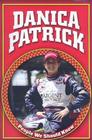 Danica Patrick (People We Should Know (Second Series)) Cover Image