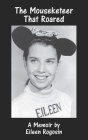 The Mouseketeer That Roared: A Memoir Cover Image
