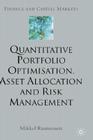 Quantitative Portfolio Optimisation, Asset Allocation and Risk Management: A Practical Guide to Implementing Quantitative Investment Theory (Finance and Capital Markets) Cover Image