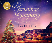 The Christmas Company By Alys Murray, Emily Rankin (Narrated by) Cover Image
