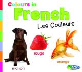 Colors in French: Les Couleurs (World Languages - Colors) Cover Image