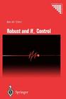 Robust and H_ Control (Communications and Control Engineering) By Ben M. Chen Cover Image