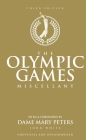 The Olympic Games Miscellany By John White, Dame Mary Peters (Foreword by) Cover Image