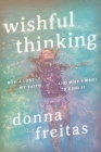Wishful Thinking: How I Lost My Faith and Why I Want to Find It Cover Image