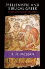 Hellenistic and Biblical Greek: A Graduated Reader Cover Image