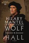 Wolf Hall: As Seen on PBS Masterpiece: A Novel (Wolf Hall Trilogy #1) Cover Image