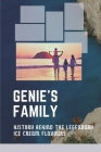 Genie's Family: History Behind The Legendary Ice Cream Flavours: Tale Of Genie By Douglas Terracciano Cover Image