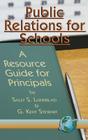Public Relations for Schools: A Resource Guide for Principals (Hc) By Sally S. Lunblad Cover Image