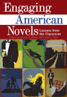 Engaging American Novels: Lessons from the Classroom By Joseph O. Milner (Editor), Carol A. Pope (Editor) Cover Image