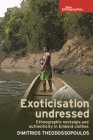Exoticisation Undressed: Ethnographic Nostalgia and Authenticity in Emberá Clothes (New Ethnographies) Cover Image