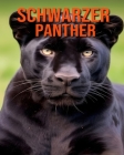 Schwarzer Panther: Faszinierende Fakten über für Kinder mit atemberaubenden Bildern! Cover Image
