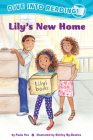 Lily's New Home (Confetti Kids #1): (Dive Into Reading) By Paula Yoo, Shirley Ng-Benitez (Illustrator) Cover Image
