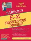 E-Z American Sign Language (Barron's Easy Way) Cover Image
