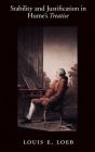 Stability and Justification in Hume's Treatise By Louis E. Loeb Cover Image