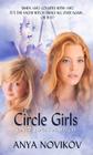 The Circle Girls By Anya Novikov Cover Image