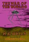 The War of the Worlds By H. G. Wells, Edward Gorey (Illustrator) Cover Image