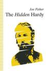 The Hidden Hardy By Joe Fisher Cover Image
