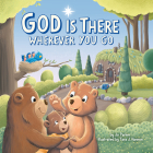 God Is There Wherever You Go By Jo Parker, Tara J. Hannon (Illustrator) Cover Image