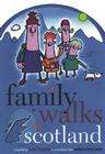 Family Walks in Scotland Cover Image