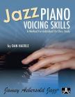Jazz Piano Voicing Skills: A Method for Individual or Class Study By Dan Haerle Cover Image
