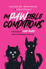 Impawsible Conditions: Unleashing the Hard Truths about the Veterinary Profession Cover Image