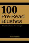 100 Pre-Read Blushes: When the Poem is Not Enough Cover Image