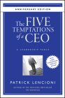 The Five Temptations of a CEO: A Leadership Fable (J-B Lencioni #32) By Patrick M. Lencioni Cover Image