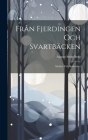 Från Fjerdingen Och Svartbäcken: Studier Vid Akademien By August Strindberg Cover Image