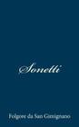 Sonetti By Folgore Da San Gimignano Cover Image